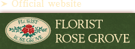 Official website　FLORIST ROSE GROVE